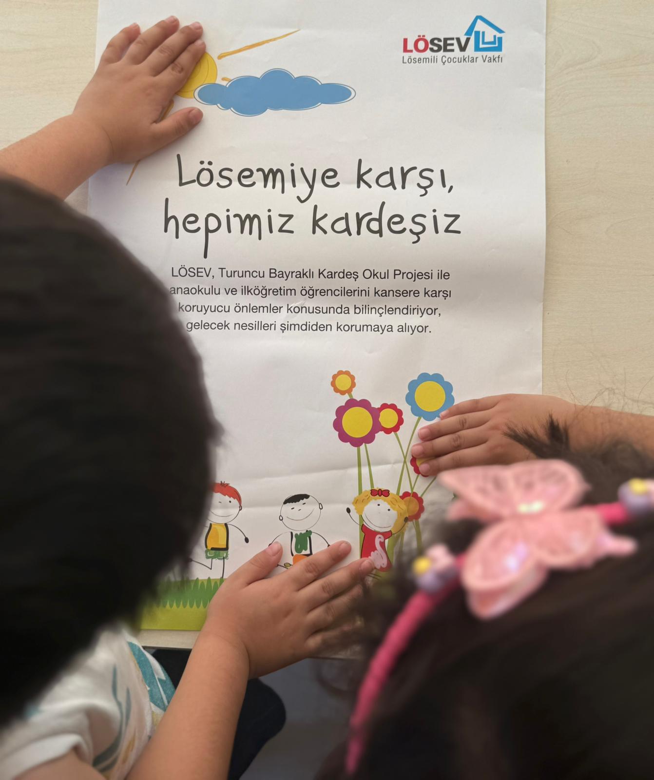 LÖSEV TURUNCU BAYRAKLI KARDEŞ OKUL PROJESİ